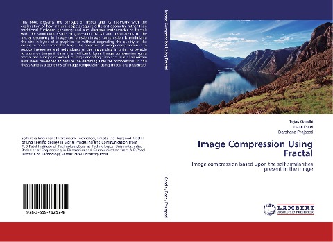 Image Compression Using Fractal: Image compression based upon the self-similarities present in the image