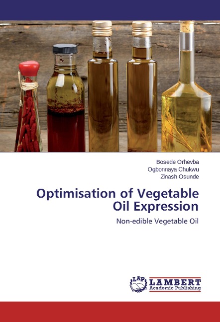 Optimisation of Vegetable Oil Expression: Non-edible Vegetable Oil