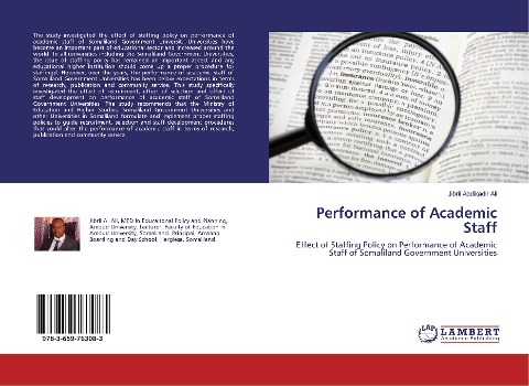 Performance of Academic Staff: Effect of Staffing Policy on Performance of Academic Staff of Somaliland Government Universities