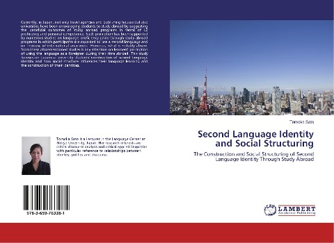 Second Language Identity and Social Structuring: The Construction and Social Structuring of Second Language Identity Through Study Abroad