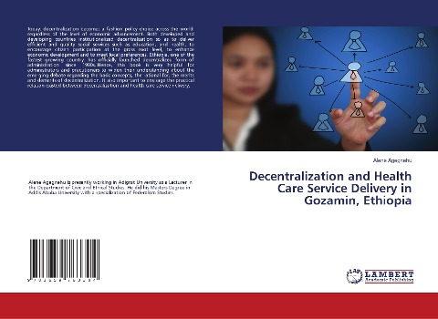Decentralization and Health Care Service Delivery in Gozamin, Ethiopia