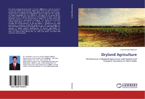 Dryland Agriculture: Performance of Dryland Agriculture with Spatial and Temporal Variations in Tamil Nadu