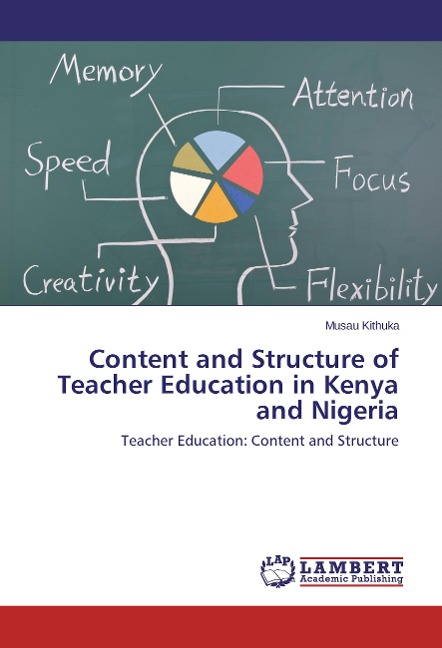 Content and Structure of Teacher Education in Kenya and Nigeria: Teacher Education: Content and Structure