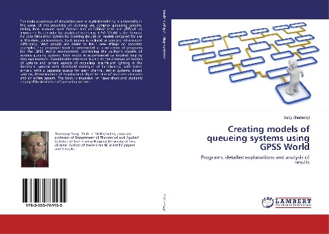 Creating models of queueing systems using GPSS World: Programs, detailed explanations and analysis of results