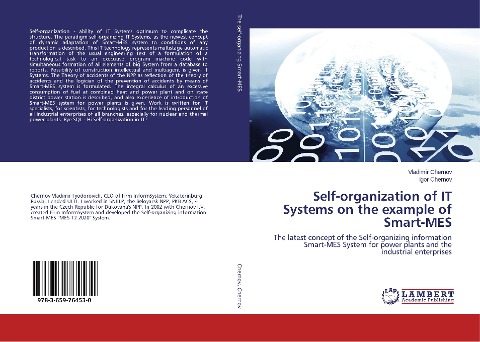 Self-organization of IT Systems on the example of Smart-MES: The latest concept of the Self-organizing information Smart-MES System for power plants and the industrial enterprises