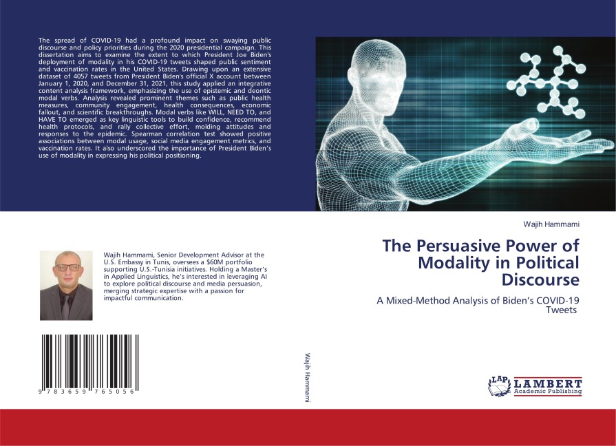 The Persuasive Power of Modality in Political Discourse: A Mixed-Method Analysis of Bidens COVID-19 Tweets