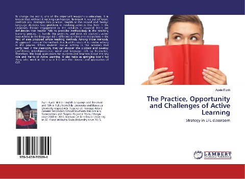 The Practice, Opportunity and Challenges of Active Learning: Strategy in EFL classroom
