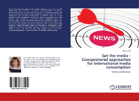 Get the media - Conspiratorial approaches for international media consumption: Crimea and Kosovo