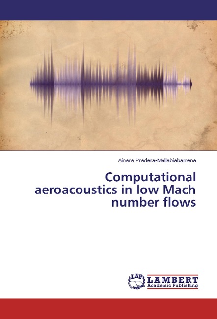 Computational aeroacoustics in low Mach number flows
