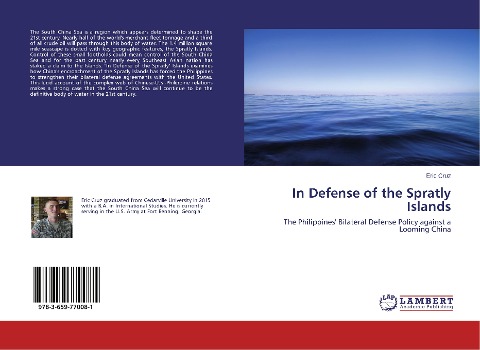 In Defense of the Spratly Islands: The Philippines Bilateral Defense Policy against a Looming China
