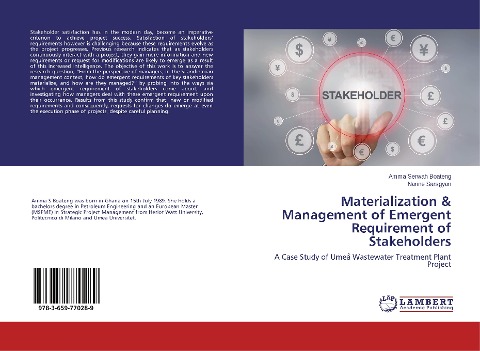 Materialization & Management of Emergent Requirement of Stakeholders: A Case Study of Umeå Wastewater Treatment Plant Project