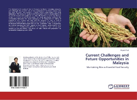 Current Challenges and Future Opportunities in Malaysia: Maintaining Rice as Essential Food Security