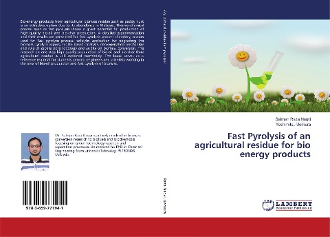 Fast Pyrolysis of an agricultural residue for bio energy products