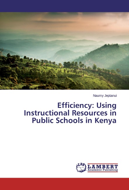 Efficiency: Using Instructional Resources in Public Schools in Kenya