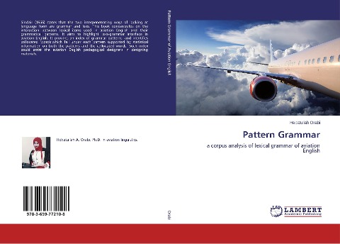 Pattern Grammar: a corpus analysis of lexical grammar of aviation English