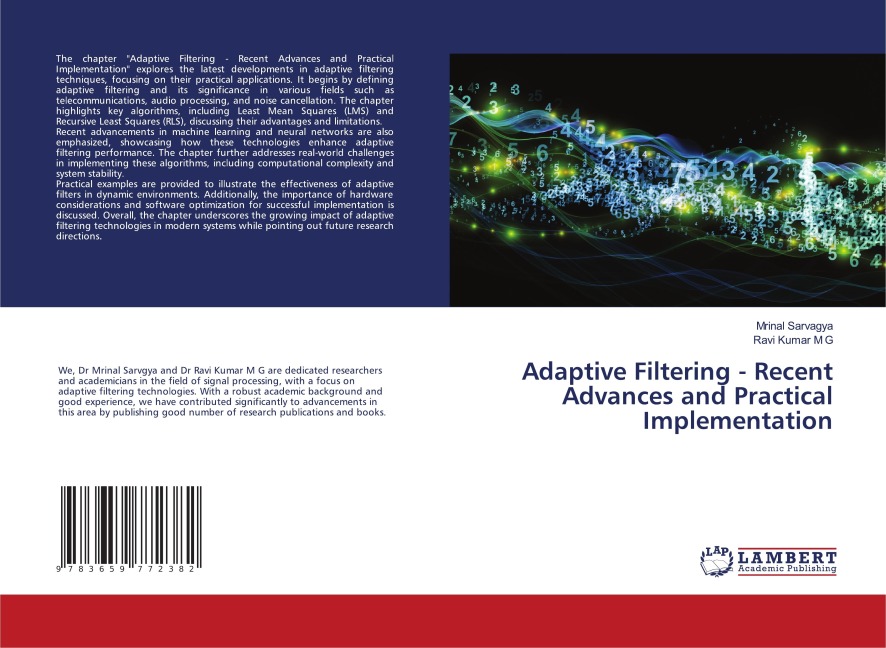 Adaptive Filtering - Recent Advances and Practical Implementation