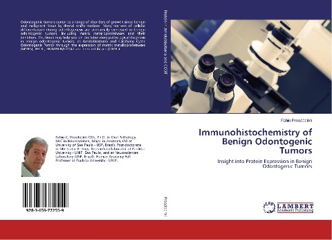 Immunohistochemistry of Benign Odontogenic Tumors: Insight into Protein Expression in Benign Odontogenic Tumors
