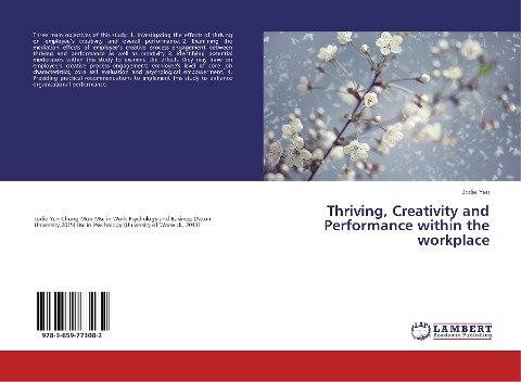 Thriving, Creativity and Performance within the workplace