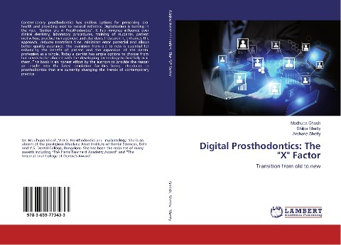 Digital Prosthodontics: The X Factor: Transition from old to new