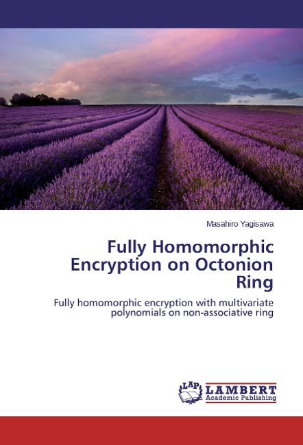 Fully Homomorphic Encryption on Octonion Ring: Fully homomorphic encryption with multivariate polynomials on non-associative ring