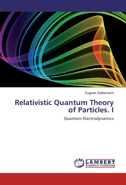 Relativistic Quantum Theory of Particles. I: Quantum Electrodynamics