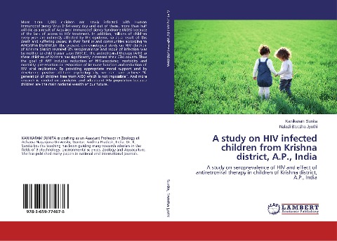 A study on HIV infected children from Krishna district, A.P., India: A study on seroprevalence of HIV and effect of antiretroviral therapy in children of Krishna district, A.P., India