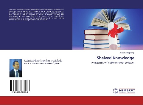Shelved Knowledge: The Necessity of Viable Research Endeavor