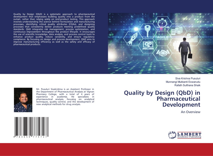 Quality by Design (QbD) in Pharmaceutical Development: An Overview