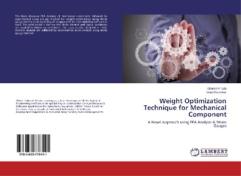 Weight Optimization Technique for Mechanical Component: A Novel Approach using FEA Analysis & Strain Gauges