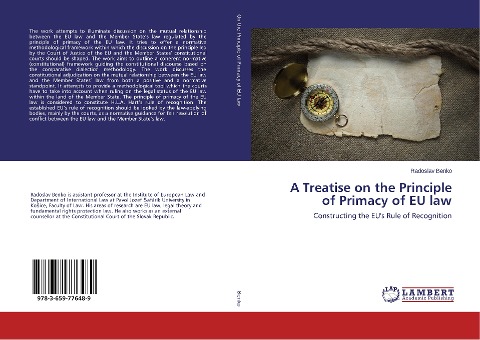 A Treatise on the Principle of Primacy of EU law: Constructing the EUs Rule of Recognition