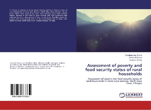 Assessment of poverty and food security status of rural households: Assessment of poverty and food security status of rural households in Menz Gera Woreda, North Shoa Zone, Ethiopia