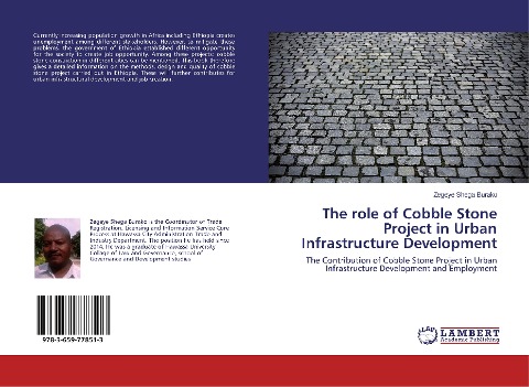 The role of Cobble Stone Project in Urban Infrastructure Development: The Contribution of Cobble Stone Project in Urban Infrastructure Development and Employment