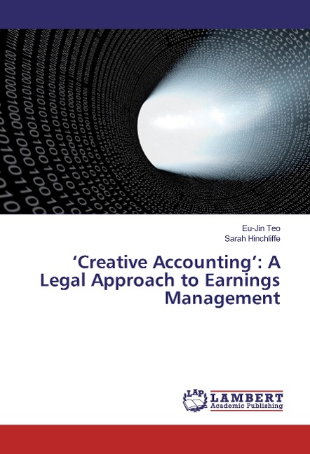 Creative Accounting: A Legal Approach to Earnings Management
