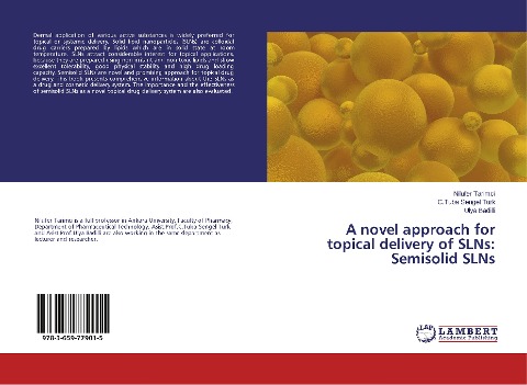 A novel approach for topical delivery of SLNs: Semisolid SLNs