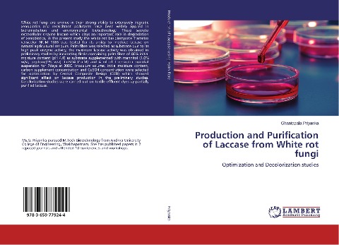 Production and Purification of Laccase from White rot fungi: Optimization and Decolorization studies