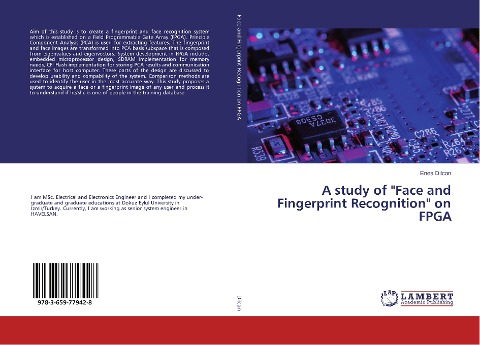 A study of Face and Fingerprint Recognition on FPGA