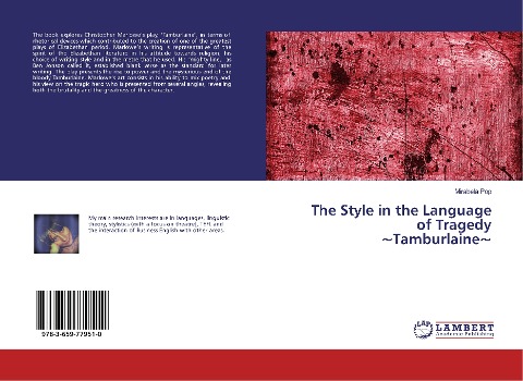 The Style in the Language of Tragedy ~Tamburlaine~