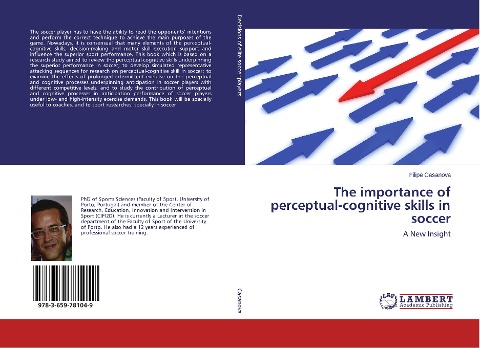 The importance of perceptual-cognitive skills in soccer: A New Insight