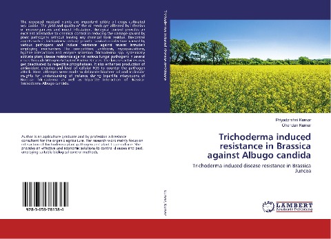 Trichoderma induced resistance in Brassica against Albugo candida: Trichoderma induced disease resistance in Brassica Juncea