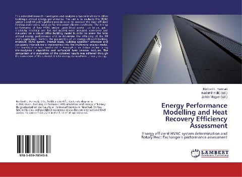 Energy Performance Modelling and Heat Recovery Efficiency Assessment: Energy efficient HVAC system determination and Rotary Heat Exchanger's performance assessment