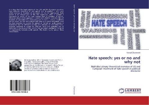 Hate speech: yes or no and why not: Multidisciplinary theoretical overview of US and European treatment of hate speech in political discourse