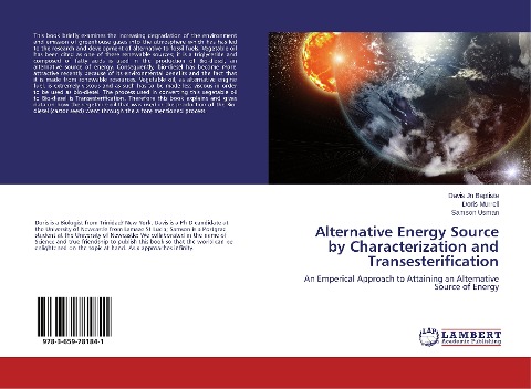 Alternative Energy Source by Characterization and Transesterification: An Emperical Approach to Attaining an Alternative Source of Energy
