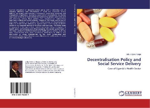 Decentralisation Policy and Social Service Delivery: Case of Ugandas Health Sector