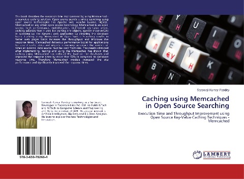 Caching using Memcached in Open Source Searching: Execution Time and Throughput Improvement using Open Source Key-Value Caching Techniques - Memcached