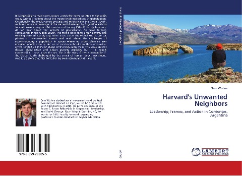 Harvards Unwanted Neighbors: Leadership, Frames, and Action in Corrientes, Argentina