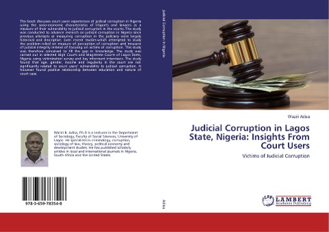 Judicial Corruption in Lagos State, Nigeria: Insights From Court Users: Victims of Judicial Corruption