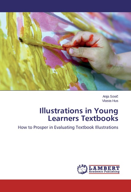 Illustrations in Young Learners Textbooks: How to Prosper in Evaluating Textbook Illustrations