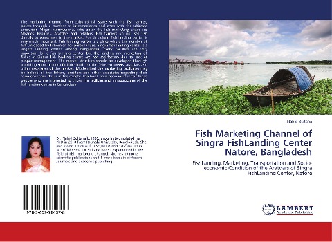 Fish Marketing Channel of Singra FishLanding Center Natore, Bangladesh: FishLanding, Marketing, Transportation and Socio-economic Condition of the Aratdars of Singra FishLanding Center, Natore
