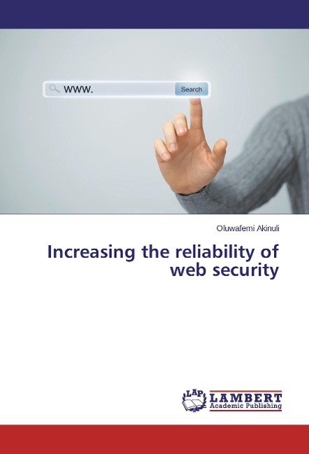 Increasing the reliability of web security