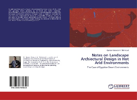 Notes on Landscape Archiectural Design in Hot Arid Environments: The Case of Egyptian Desert Environments
